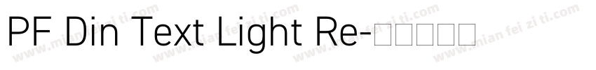PF Din Text Light Re字体转换